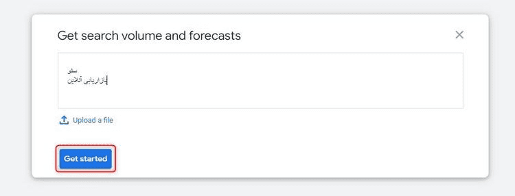 مرحله چهارم Get Search Volumes and Forecasts
