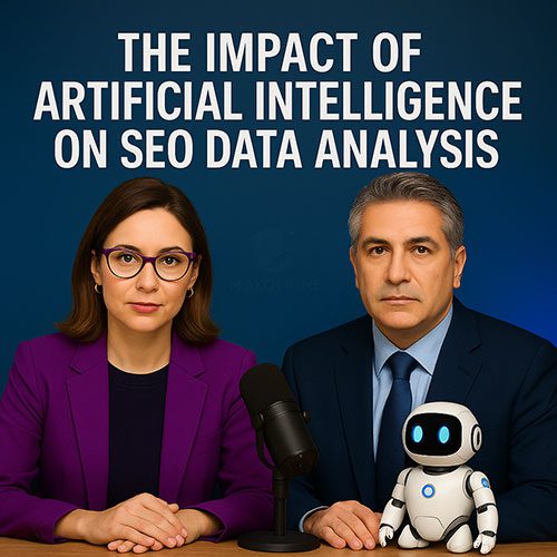 معرفی پادکست تأثیر هوش مصنوعی بر آنالیز داده‌های سئو